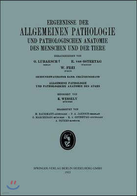 Ergebnisse Der Allgemeinen Pathologie Und Pathologischen Anatomie Des Menschen Und Der Tiere