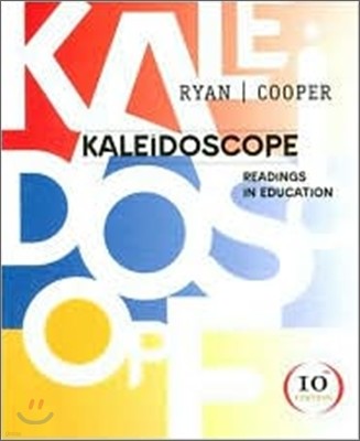 Kaleidoscope: Reading in Education, 10/E