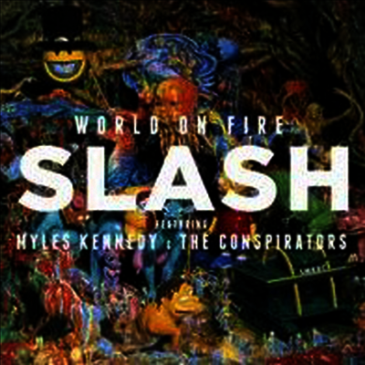 Slash — World On Fire 앨범 커버