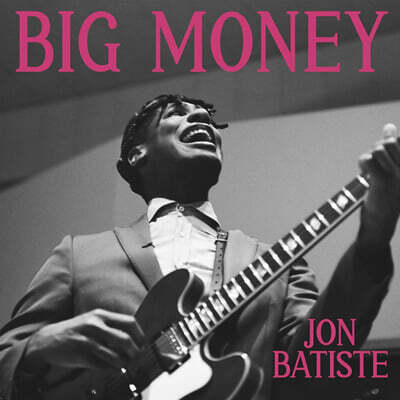 Jon Batiste — Big Money 앨범 커버
