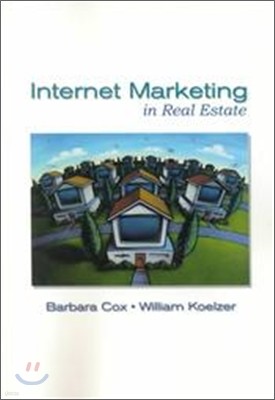 Internet Marketing in Real Estate 1/E