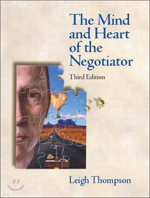 Mind and Heart of the Negotiator, 3/E