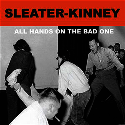 Sleater-Kinney — All Hands On The Bad One (Remastered)(Download Code) 앨범 커버