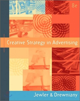 Creative Strategy in Advertising, 8/E