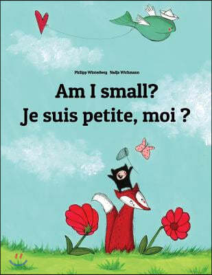 Am I small? Je suis petite, moi ?