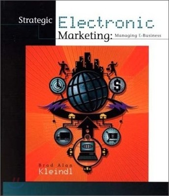 Strategic Electronic Marketing : Managing E-Business