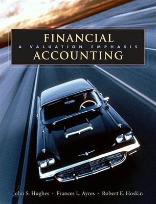 Financial Accounting : A Valuation Emphasis