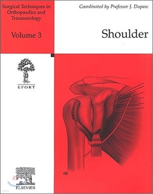 Surgical Techniques in Orthopaedics and Traumatology : Shoulder Vol.3