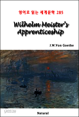 Wilhelm Meister’s Apprenticeship - 영어로 읽는 세계문학 285