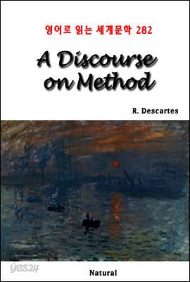 A Discourse on Method - 영어로 읽는 세계문학 282