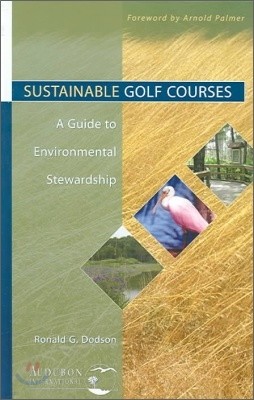 Sustainable Golf Courses: A Guide to Environmental Stewardship