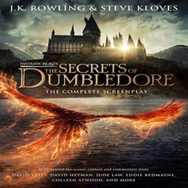 Fantastic Beasts: The Secrets of Dumbledore - The Complete Screenplay (Fantastic Beasts, Book 3) (해리포터 스핀오프 ’신비한 동물사전 3편 : ’덤블도어의 비밀’ 영화 대본집 (스크립트))