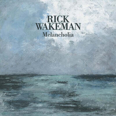 Rick Wakeman — Melancholia 앨범 커버