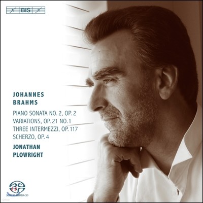 Jonathan Plowright : ǾƳ ǰ 2 - ҳŸ 2, ְ, ͸, ɸ (Brahms: Piano Sonata No. 2, 11 Variations on an Original Theme)