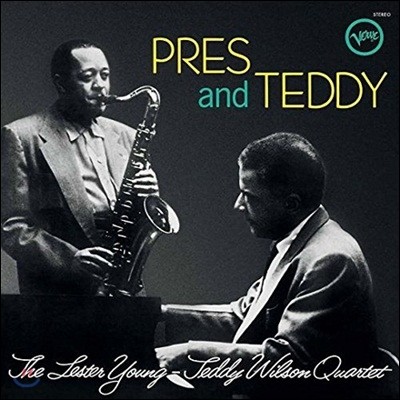 The Lester Young & Teddy Wilson Quartet — Pres And Teddy (Back To Black Series) 앨범 커버