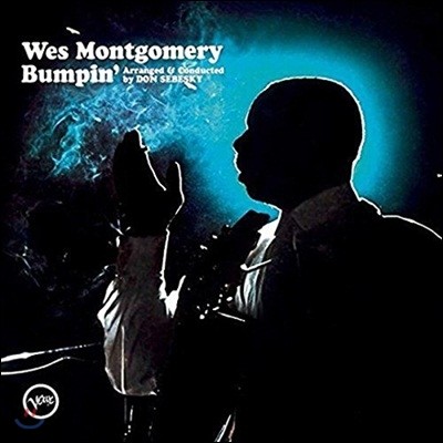 Wes Montgomery - Bumpin' (Back To Black Series)