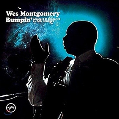 Wes Montgomery — Bumpin' (Back To Black Series) 앨범 커버