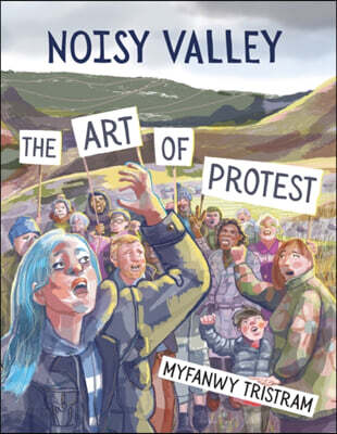 Noisy Valley: The Art of Protest