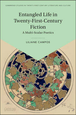 Entangled Life in Twenty-First-Century Fiction