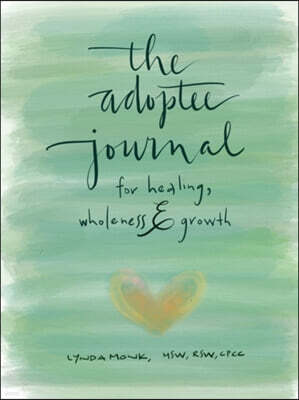 Books That Save Lives The Adoptee's Guide to Healing, Wholeness & Growth