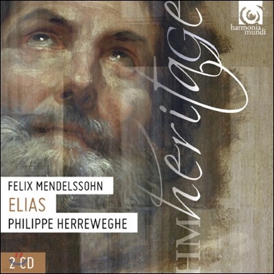 Philippe Herreweghe ൨:  (Mendelssohn: Elijah, Op. 70)