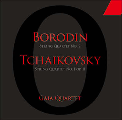 Gaia Quartet,Pyotr Ilyich Tchaikovsky,Alexander Borodin — Gaia Quartet 보로딘 / 차이코프스키: 현악 사중주 - 가이아 콰르텟 (Borodin / Tchaikovsky) 앨범 커버