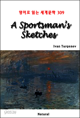 A Sportsman’s Sketches - 영어로 읽는 세계문학 309