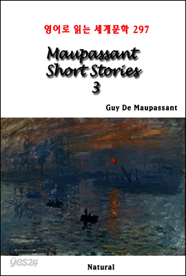 Maupassant Short Stories 3 - 영어로 읽는 세계문학 297