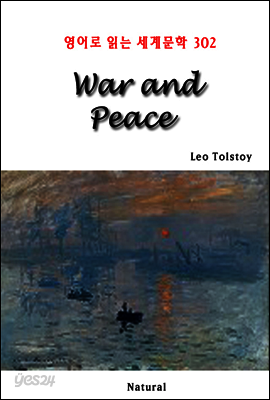 War and Peace - 영어로 읽는 세계문학 302
