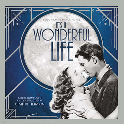 Dimitri Tiomkin — 멋진 인생 영화음악 (It's a Wonderful Life Music From The Motion Picture by Dimitri Tiomkin) 앨범 커버