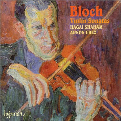 Hagai Shaham : ̿ø ҳŸ (Bloch : Violin Sonatas Nos. 1, 2) 