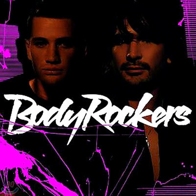 Bodyrockers - Bodyrockers