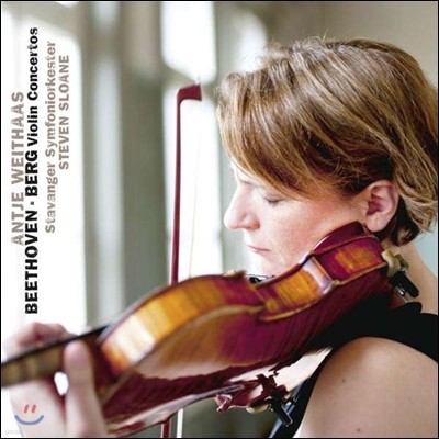 Antje Weithaas 베토벤 / 베르크: 바이올린 협주곡 (Beethoven / Berg: Violin Concertos)