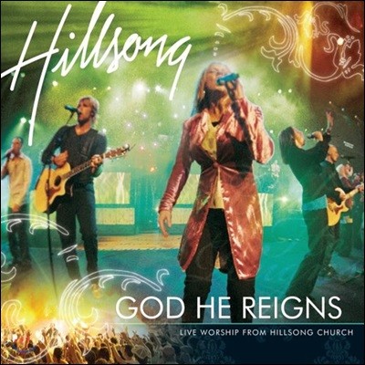  ̺  2005 (Hillsong Live Worship 2005) - God He Reigns
