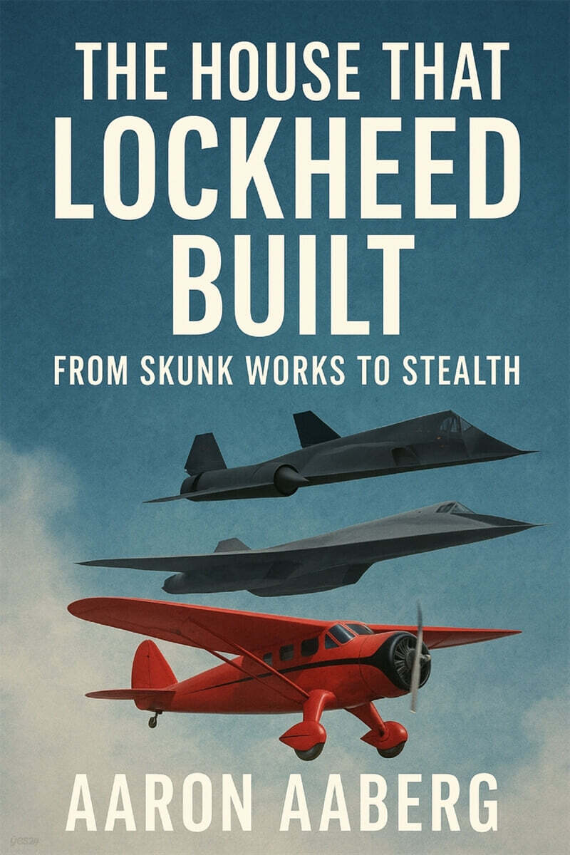 The House That Lockheed Built