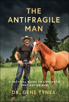 The Antifragile Man