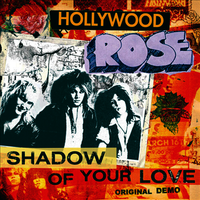 Hollywood Rose — Shadow Of Your Love / Reckless Life 앨범 커버