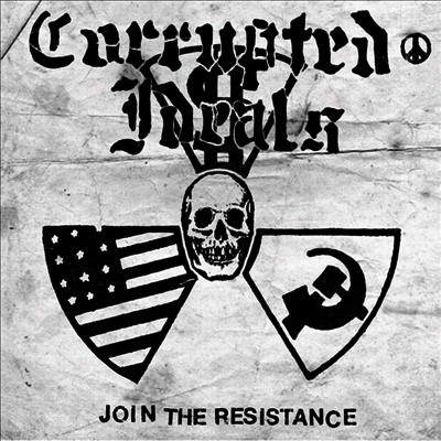 Corrupted Ideals — Join The Resistance (Gatefold) 앨범 커버