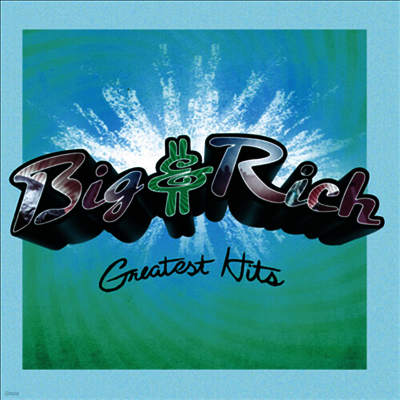 Big & Rich — Greatest Hits 앨범 커버