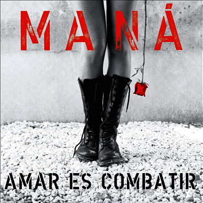 Mana — Amar Es Combatir (Remastered) 앨범 커버
