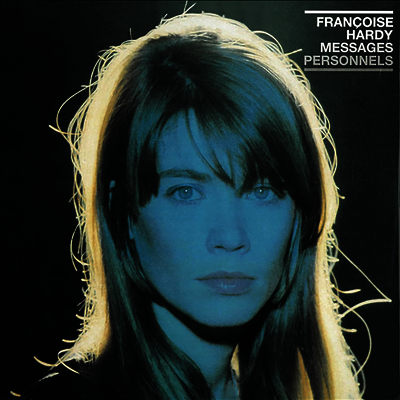 Francoise Hardy — Messages Personnels 앨범 커버