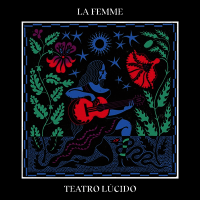 La Femme — Teatro Lucido 앨범 커버