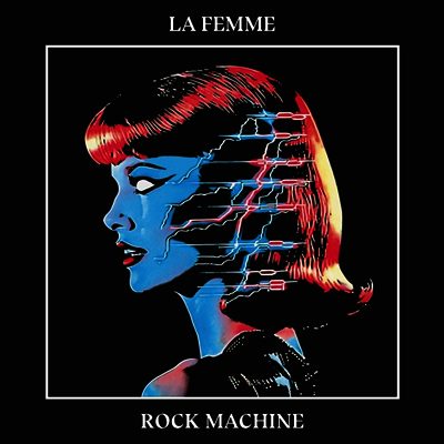 La Femme — Rock Machine 앨범 커버
