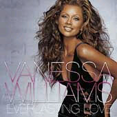 Vanessa Williams - Everlasting Love
