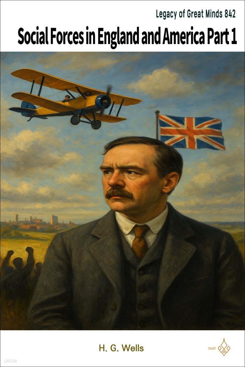 Social Forces in England and America Part 1
