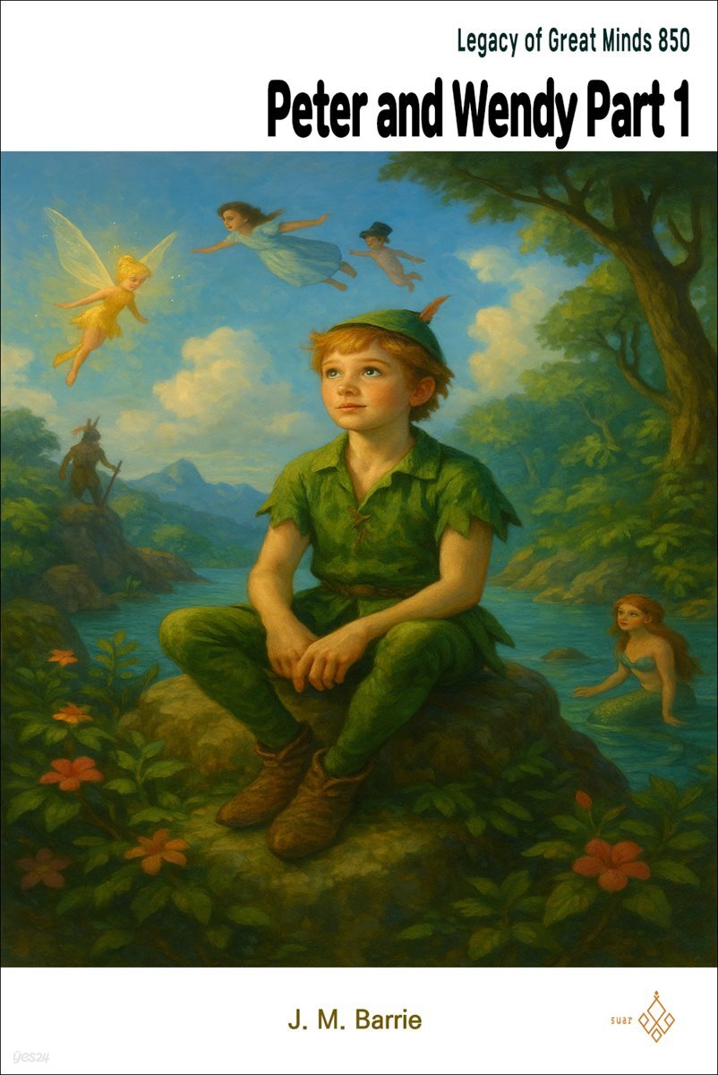 Peter and Wendy Part 1