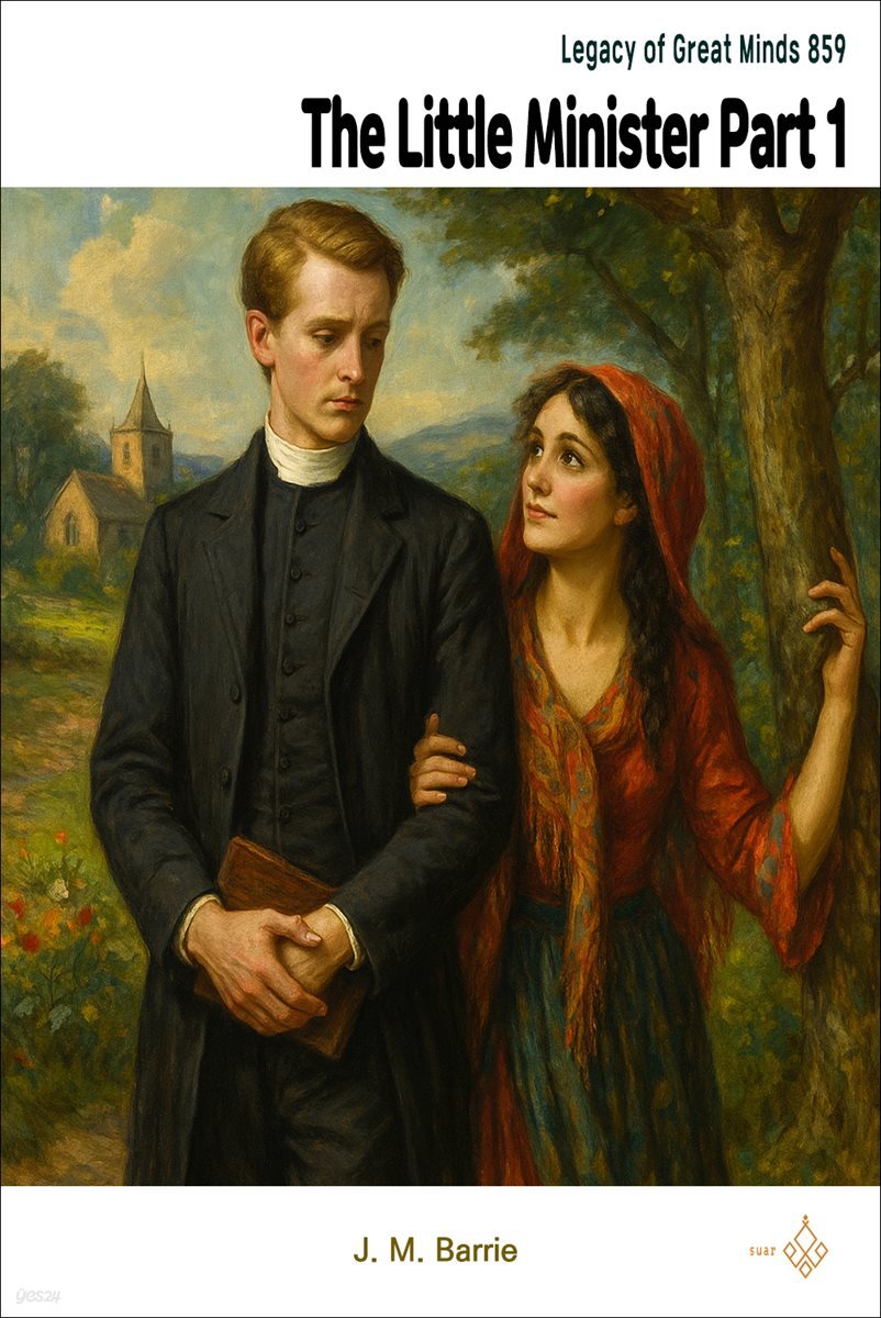 The Little Minister Part 1