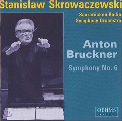 Stanislaw Skrowaczewski ũ:  6 (Bruckner: Symphony No. 6 in A major)