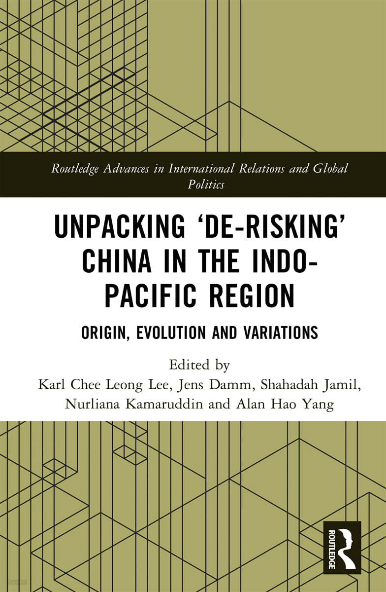Unpacking "De-risking" China in the Indo-Pacific Region