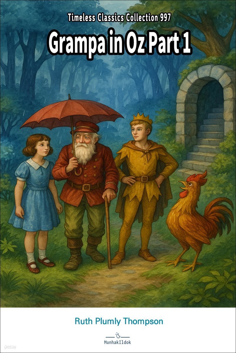 Grampa in Oz Part 1